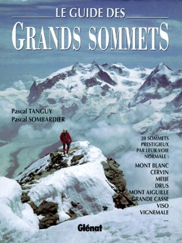 Le Guide des grands sommets 9782723413466