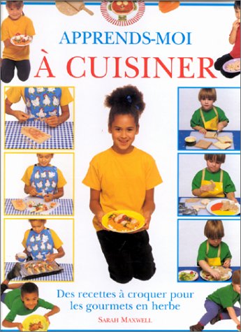 Apprends moi à cuisiner 9782841980321