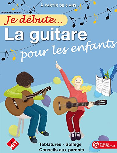 Je débute la guitare pour les enfants 3554270471048