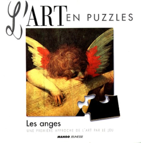 L'Art en puzzles : LES ANGES 9782740408957