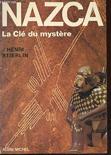 Nazca, la clé du mystère 9782226018649