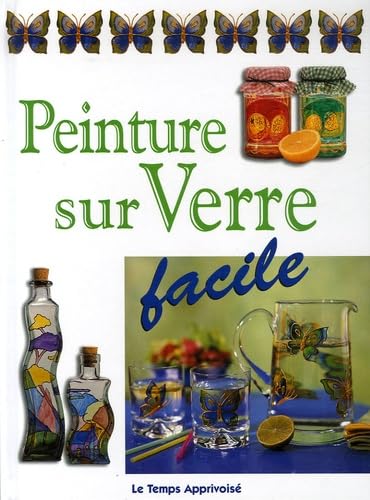 Peinture sur verre facile 9782283583463