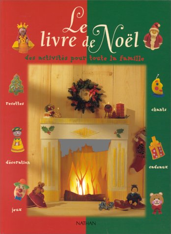 Le Livre de Noël : Des activités pour toute la famille 9782092404140