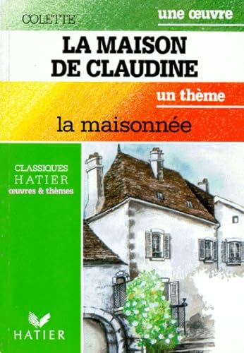 La maison de Claudine : la maisonnée 9782218015069