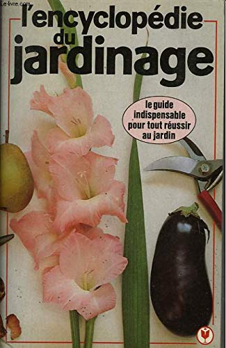Encyclopédie du jardinage 9782501006408