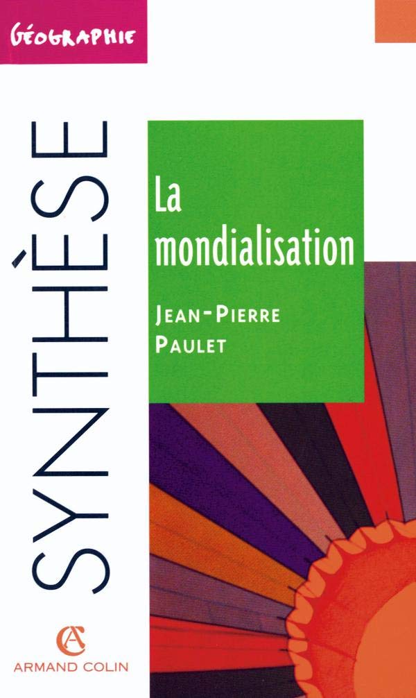 La mondialisation 9782200268848