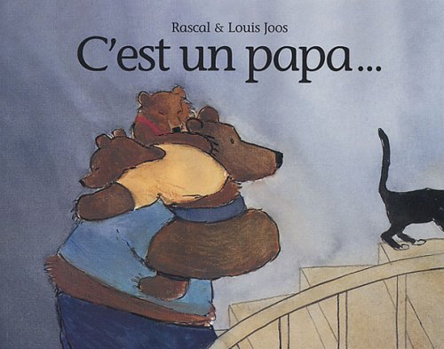 C'est un papa... 9782211078740