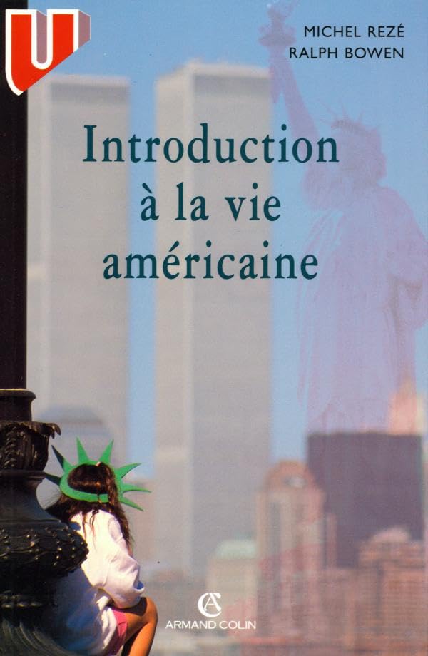 Introduction à la vie américaine 9782200014919