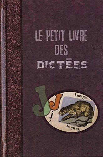 LE PETIT livre DES DICTÉES 9782298022780