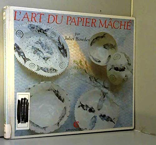 L'art du papier mâché 9782200372040