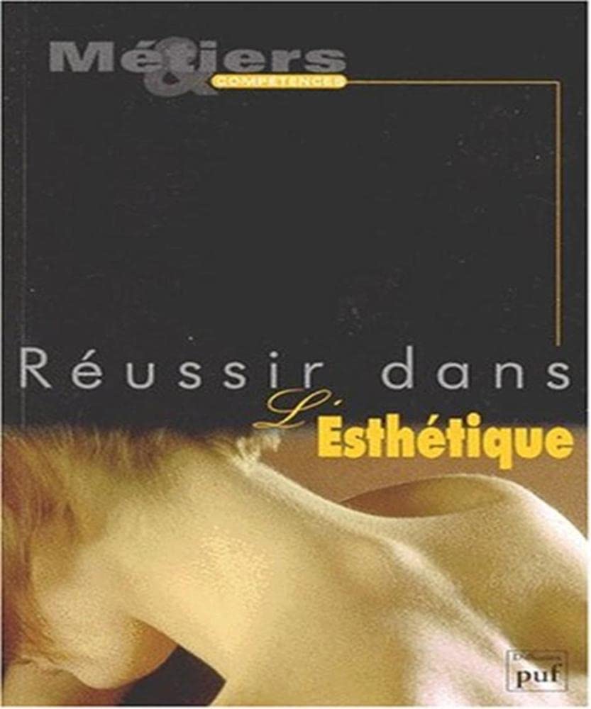 Réussir dans l'esthétique 9782845480568