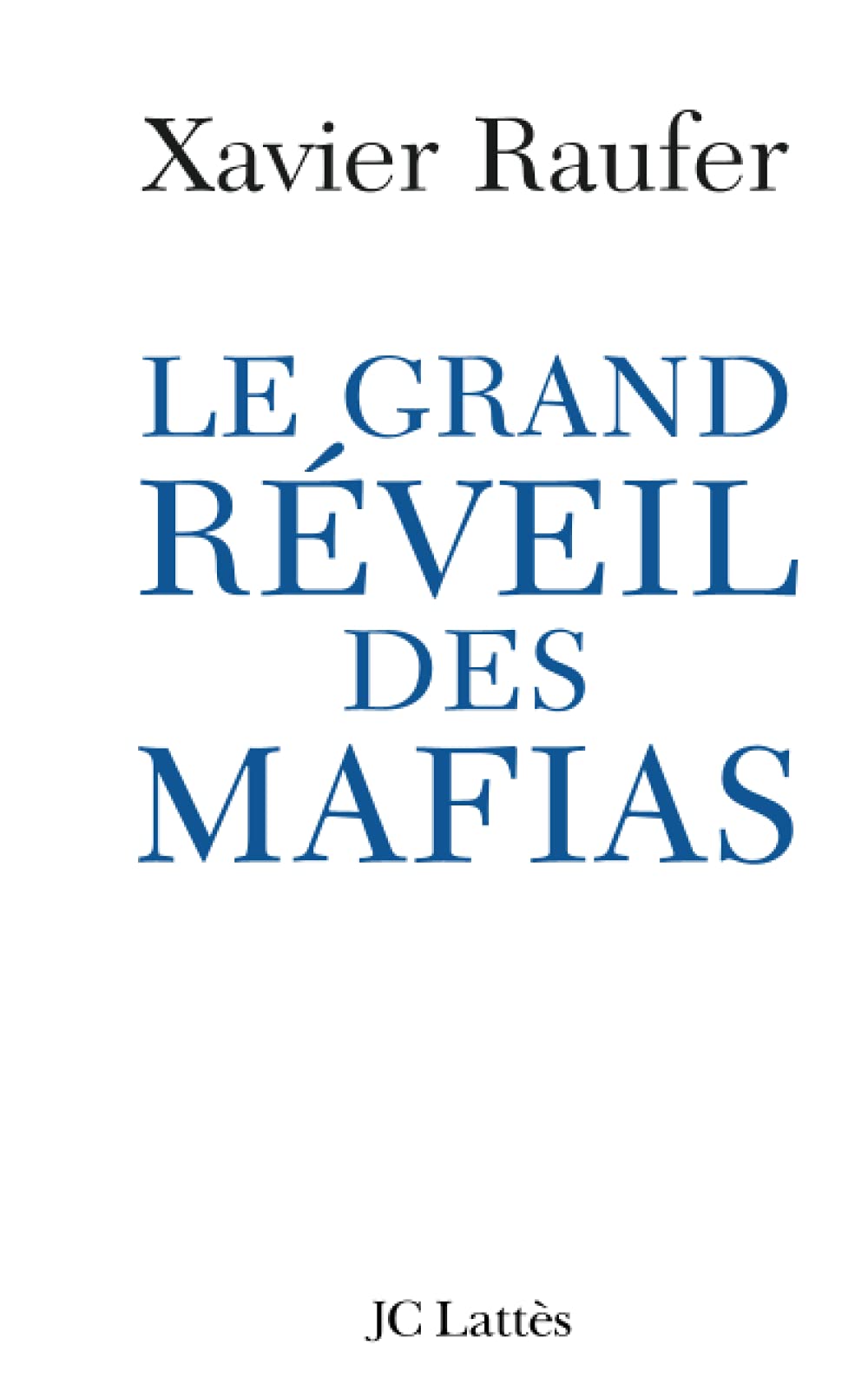 Le grand réveil des mafias 9782709624022