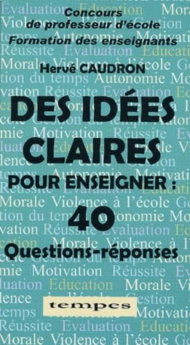 40 Questions-réponses (Des Idées claires pour enseigner) 9782904316630