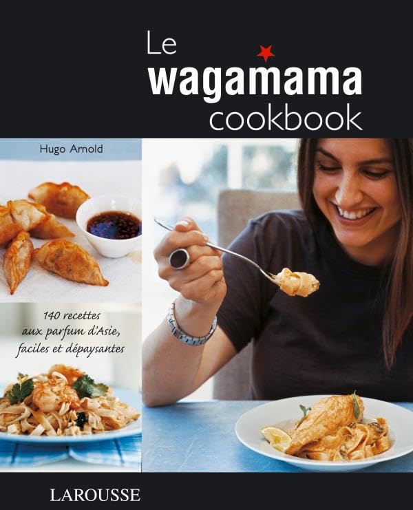 Le wagamama cookbook 9782035835208
