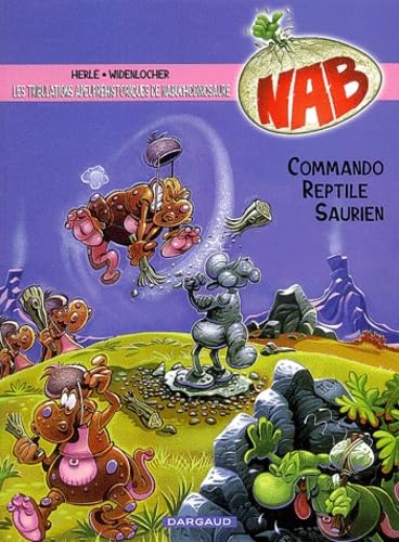 Nabuchodinosaures : Commando reptile saurien 9782882570581