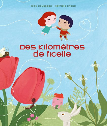 Des kilomètres de ficelle 9782848653976