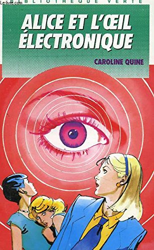 ALICE ET L OEIL ELECTRONIQUE 9782010143250