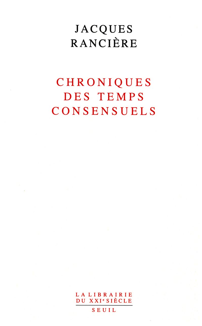 Chroniques des temps consensuels 9782020820738