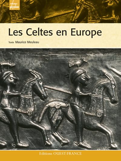 Les Celtes en Europe 9782737341601