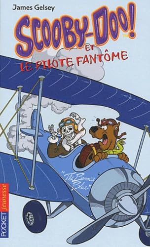 Scooby-Doo et le Pilote fantôme 9782266138383