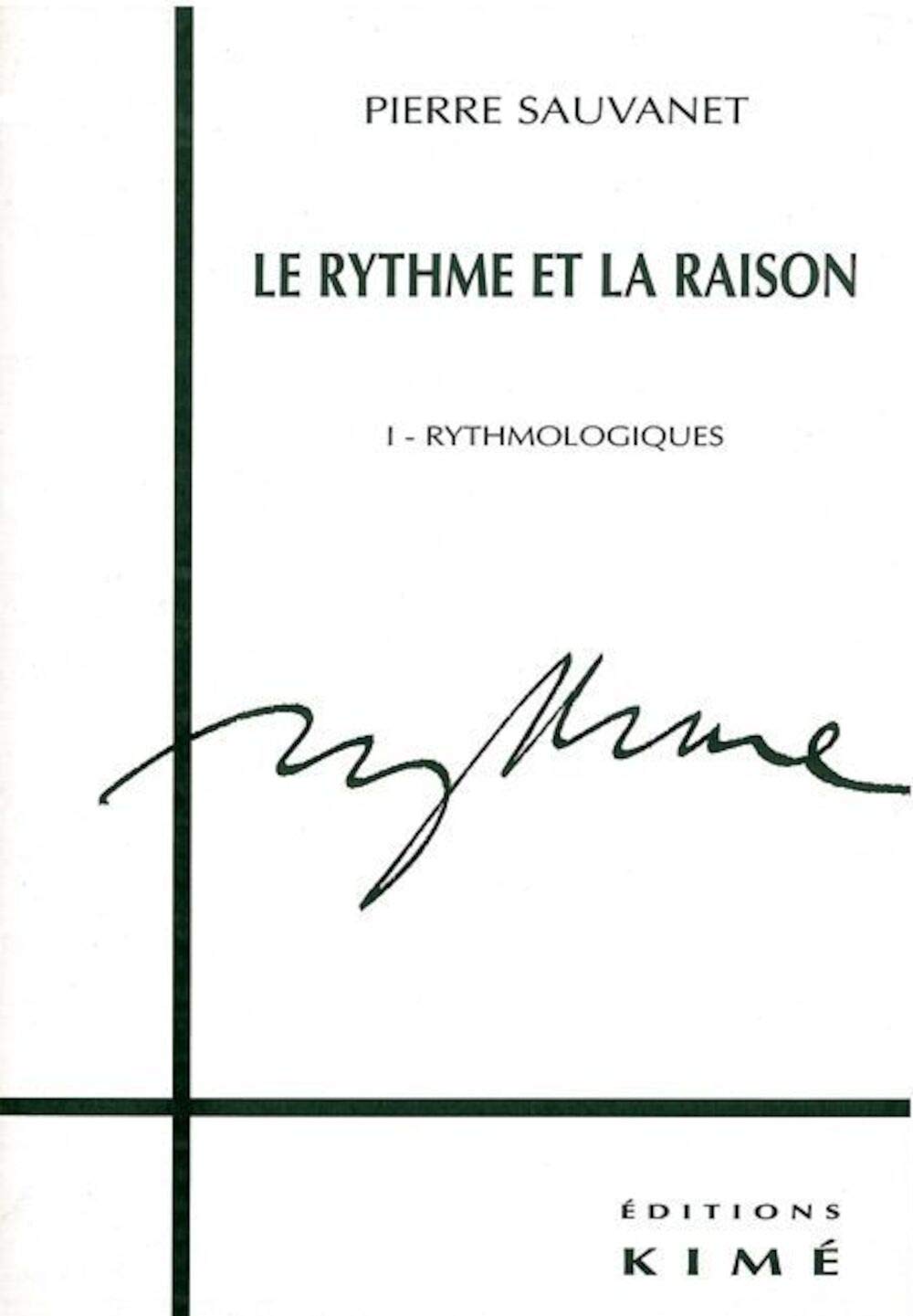 Le rythme et la raison 9782841742158
