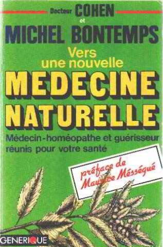 Vers une nouvelle médecine naturelle 9782866470371