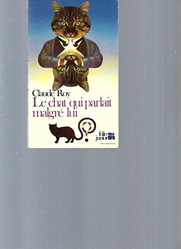 Le Chat qui parlait malgré lui 9782070331949