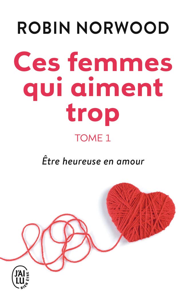 Ces femmes qui aiment trop, tome 1 9782290336618