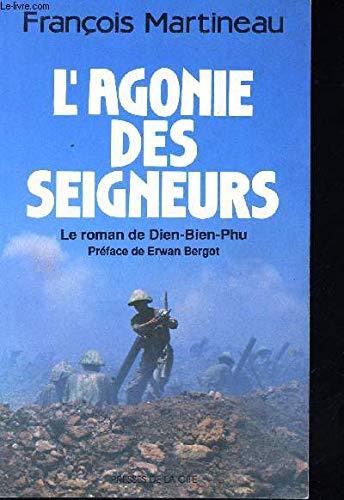 L'agonie des seigneurs : roman 9782258027404
