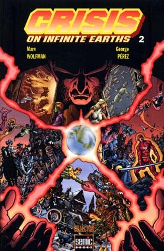 Crisis on Infinite Earths, tome 2 9782914082549
