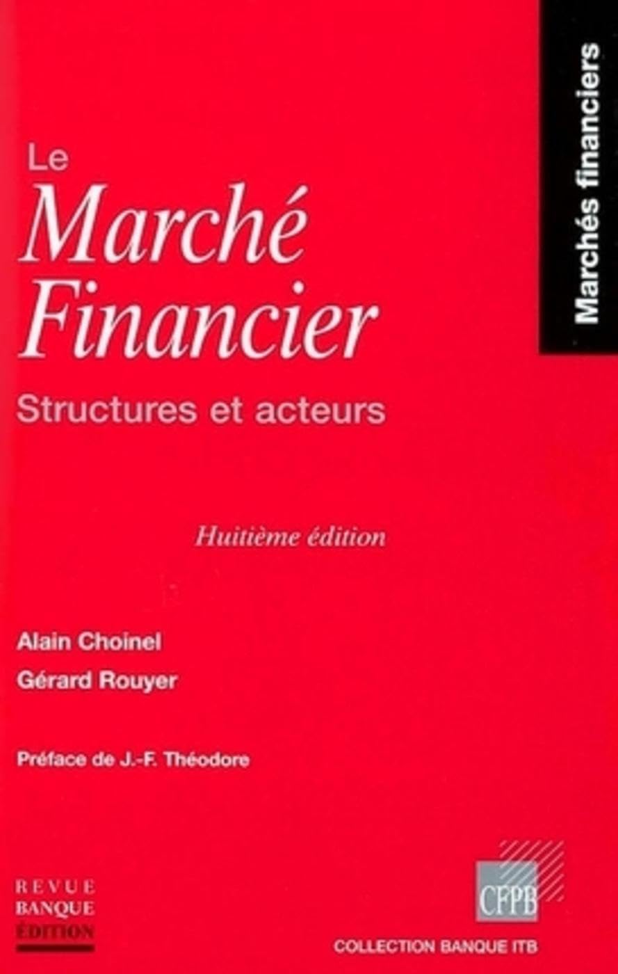 Le Marché financier : Structures et Acteurs 9782863253441