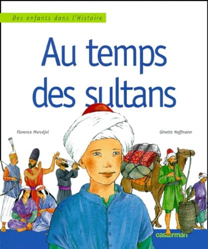 Au temps des sultans 9782203137516