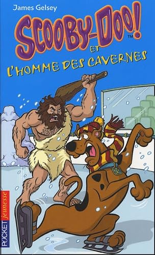 Scooby-Doo et l'homme des cavernes 9782266147781