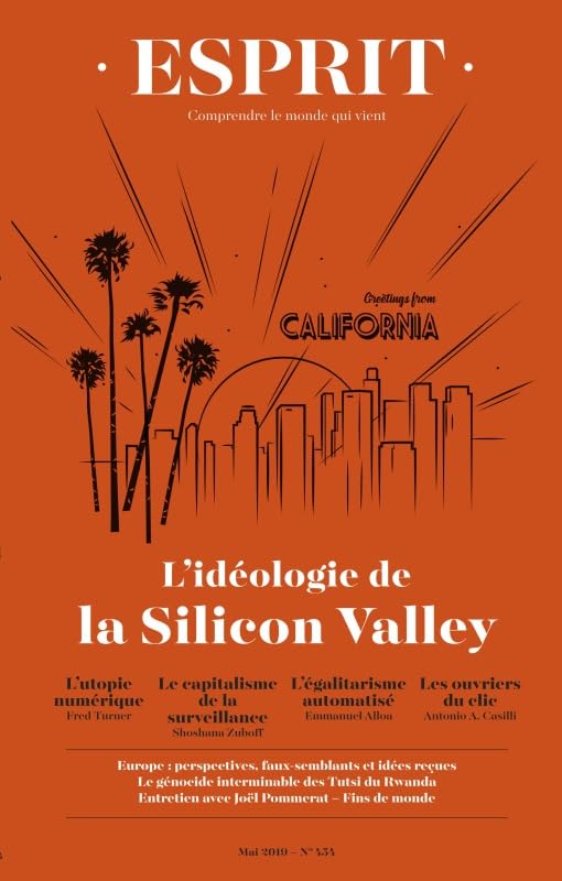 Esprit - L'idéologie de la Silicon Valley: Mai 2019 9782372340908