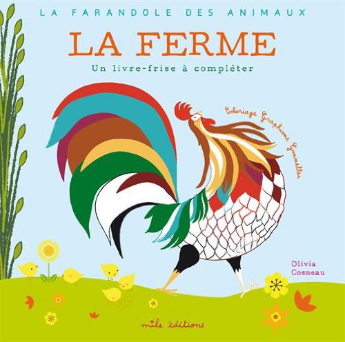 La ferme: Un livre-frise à compléter 9782840065692