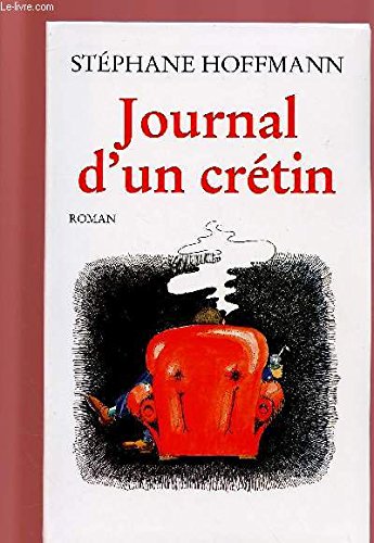 Journal d'un crétin 9782702852248