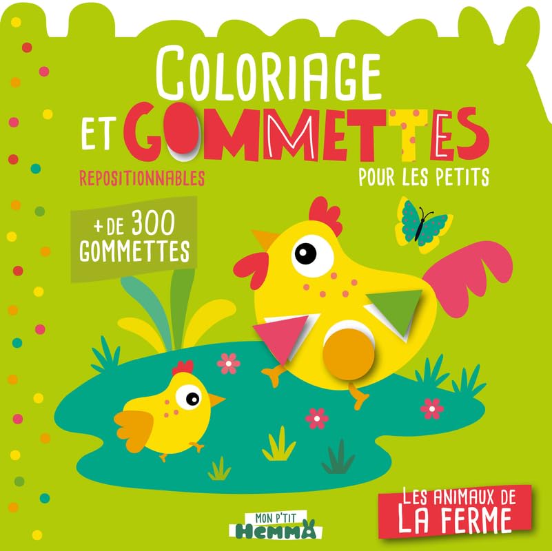Mon P'tit Hemma - Coloriage et gommettes pour les petits - Animaux de la ferme - 3 ans - livre de coloriage et de gommettes - gommettes repositionnables 9782508060410