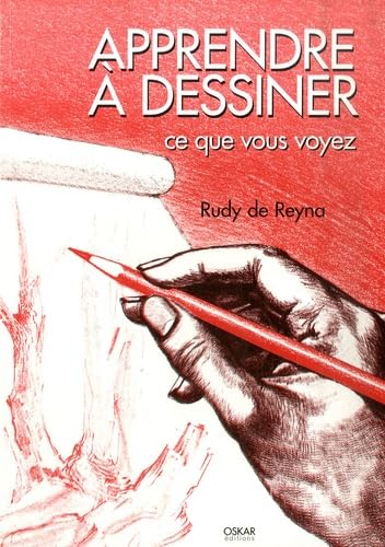 Apprendre à dessiner ce que vous voyez 9782350001630
