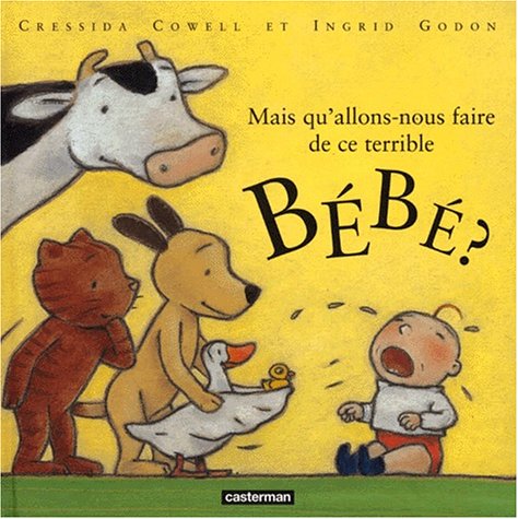 Mais Qu'Allons-Nous Faire De Ce Terrible Bebe ? 9782203142770