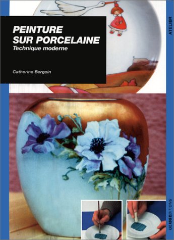 PEINTURE SUR PORCELAINE 9782907601689