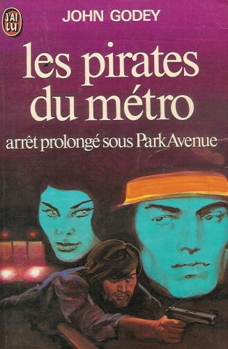 Les pirates du métro : arrêt prolongé sous parkavenue