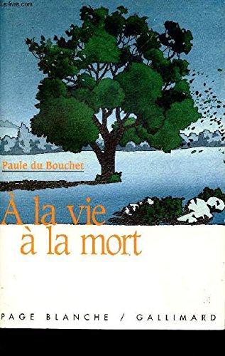 A la vie à la mort 9782070526123