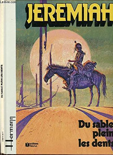 Jeremiah, n° 2 : Du Sable plein les dents 9782215003007