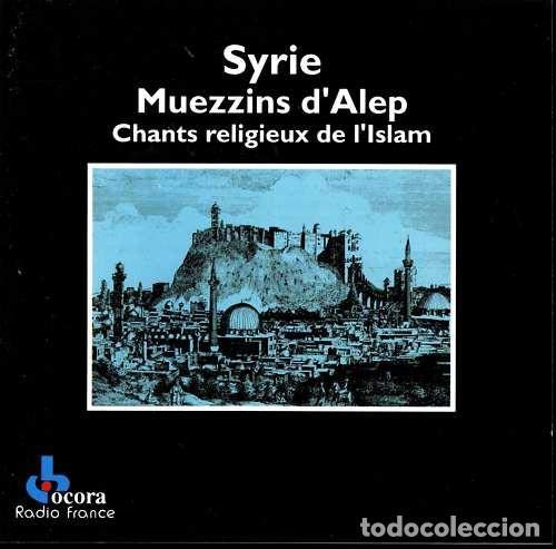 Syrie - Muezzins D'Alep Chants Religieux De L'Islam 3149025057525