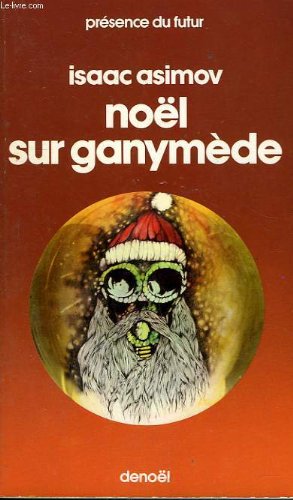 Noel sur ganymede. collection presence du futur n° 187.