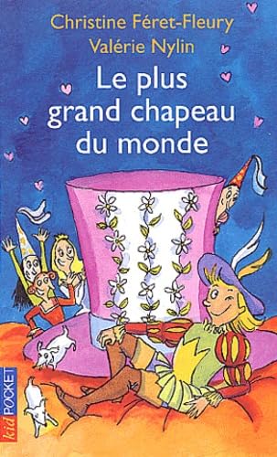 Le Plus Grand Chapeau Du Monde 9782266112291