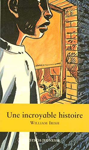 Une incroyable histoire 9782748503388