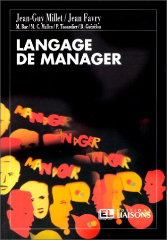 Langage de manager: Lexique de 100 mots usuels du management des ressources humaines 9782878800722
