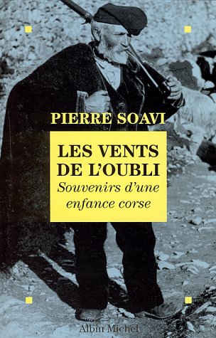 Les vents de l'oubli: Souvenirs d'une enfance corse 9782226078049