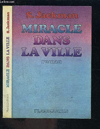 Miracle dans la ville: En direct de Jérusalem 9782080644596